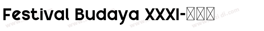 Festival Budaya XXXI字体转换